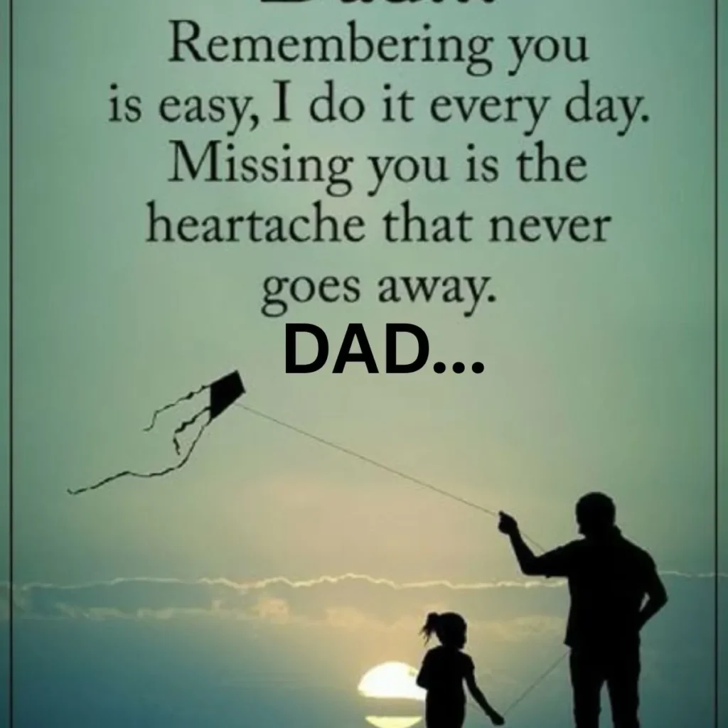 Heart Touching Daughter Remembering Dad on His Birthday Quotes