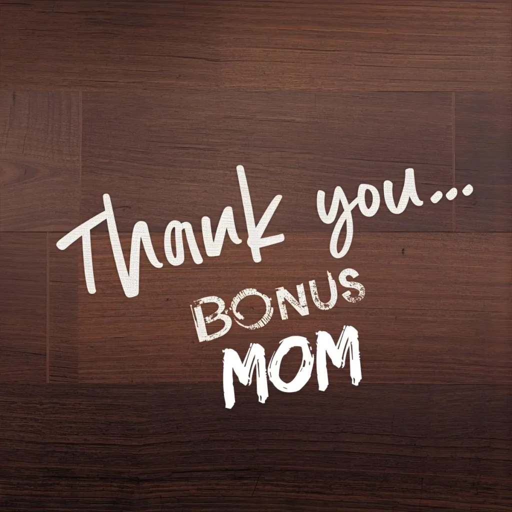 Thank You Bonus Mom Quotes