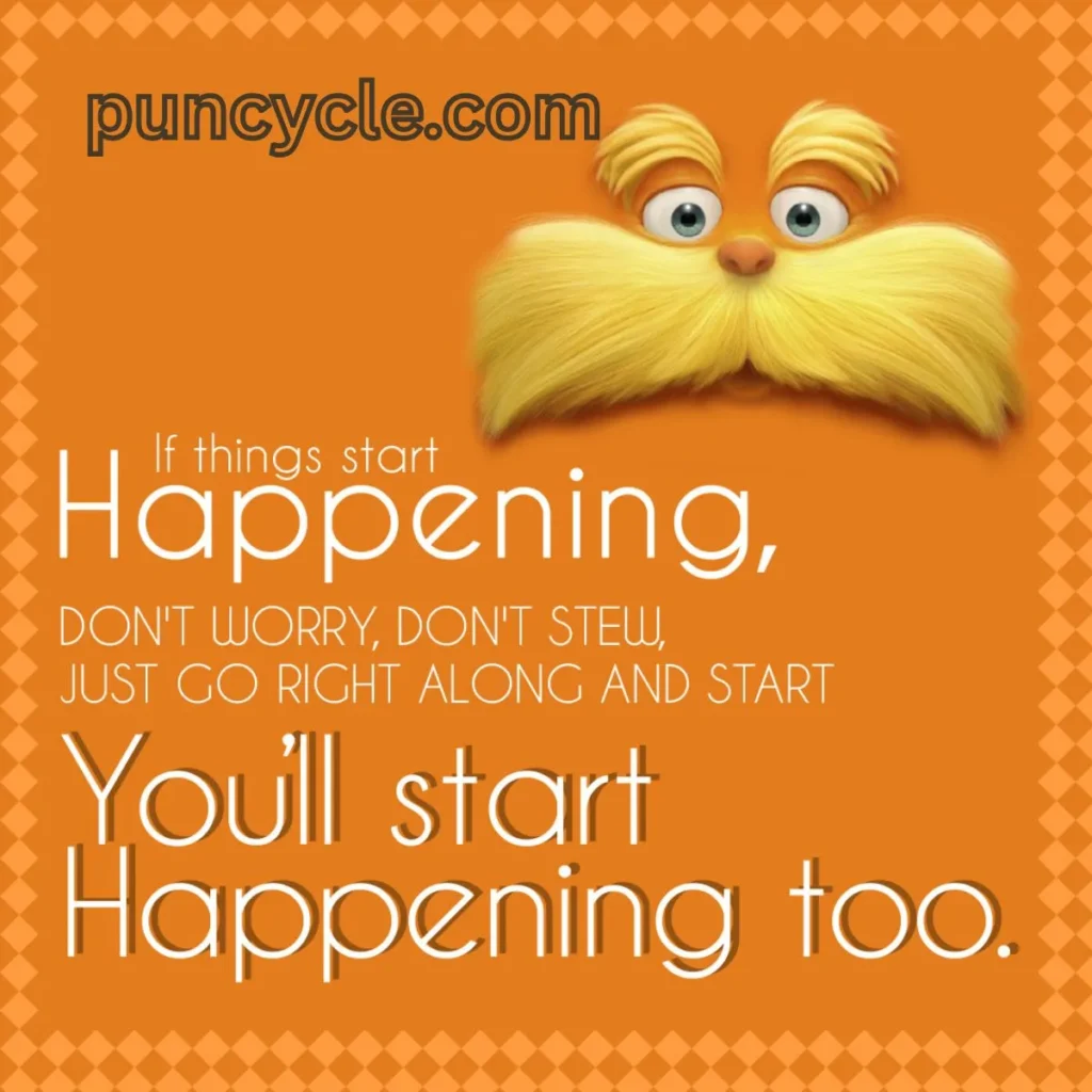  Motivational The Lorax Quotes