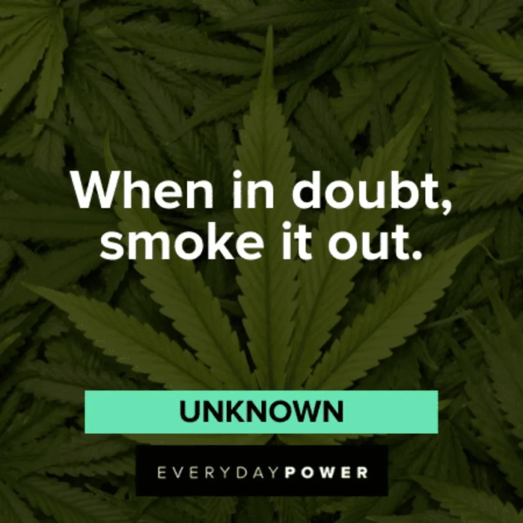 Smoking Weed Quotes