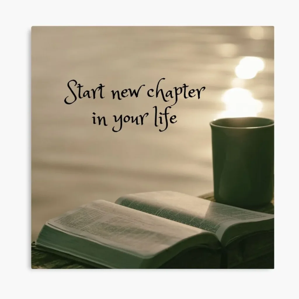 Starting a New Chapter Quotes
