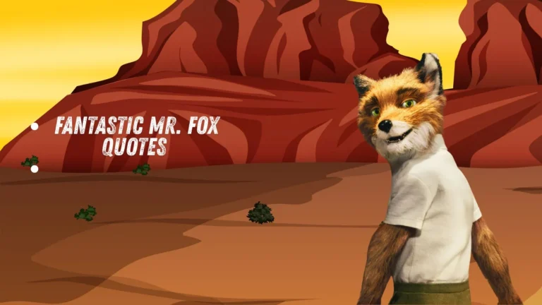 Fantastic Mr. Fox Quotes