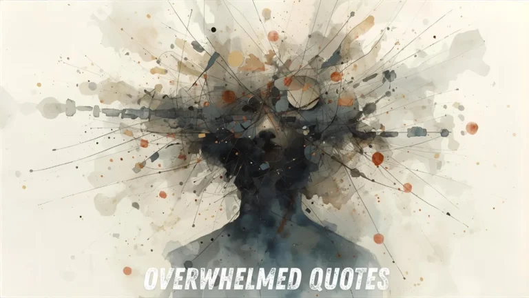 Overwhelmed Quotes