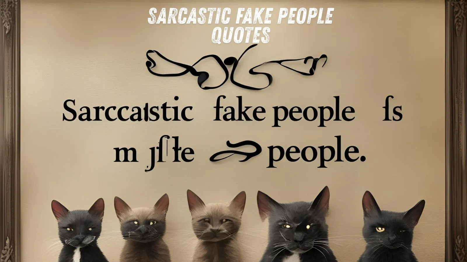 Sarcastic Fake People Quotes