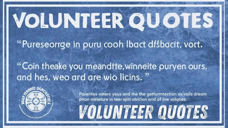 Volunteer Quotes