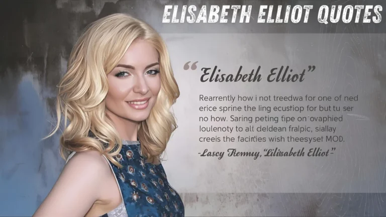 Elisabeth Elliot Quotes